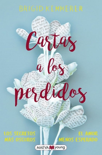 Cartas A Los Perdidos, De Kemmerer, Brigid. Editorial Maeva Ediciones, Tapa Blanda En Español
