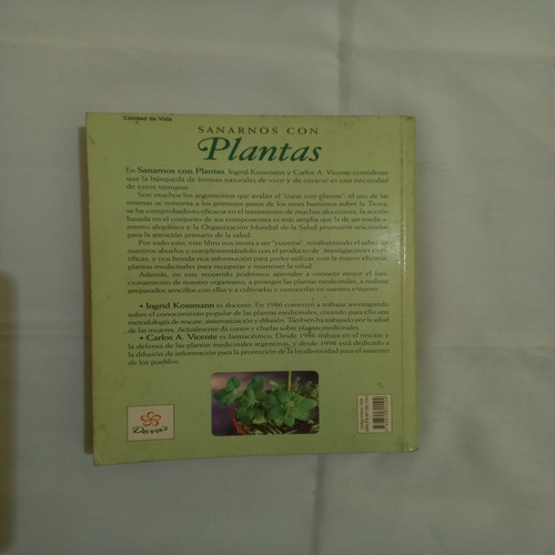 Sanarnos Con Plantas - Ingrid Kossmann & Carlos A. Vicente - (Usado)