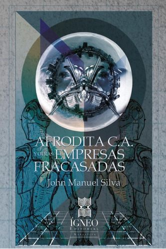 Libro: Afrodita C.a. Y Otras Empresas Fracasadas (spanish