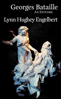 Libro Georges Bataille: An Epitome - Hughey Engelbert, Lynn