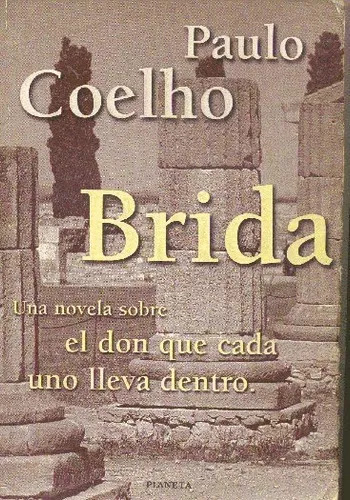 Brida - Paulo Coelho, 238 Páginas, Mediano, Español, Planeta