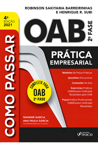COMO PASSAR NA OAB 2ª FASE - PRATICA EMPRESARIAL- 4ª ED - 2021, de Barreirinhas, Robinson Sakiyama. Como passar Editorial Editora Foco Jurídico Ltda, capa mole em português, 2021