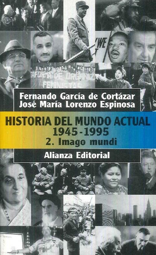 Libro Historia Del Mundo Actual 1945-1995 De José María  Mon