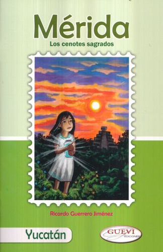 Libro: Merida. Los Cenotes Sagrados Yucatan