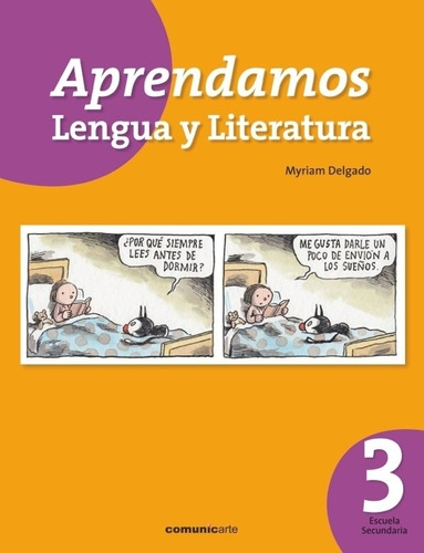 Aprendamos Lengua Y Literatura 3 * Comunicarte