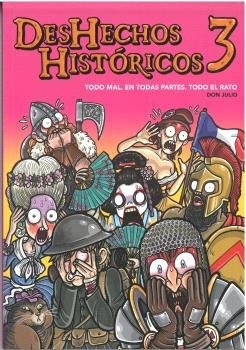 Libro Deshechos Historicos 3 - Serrano, Julio