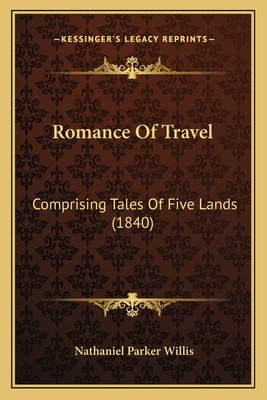 Libro Romance Of Travel: Comprising Tales Of Five Lands (...