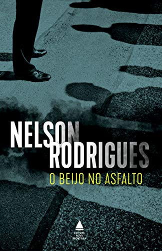 Libro O Beijo No Asfalto Nc De Nelson Rodrigues Nova Frontei