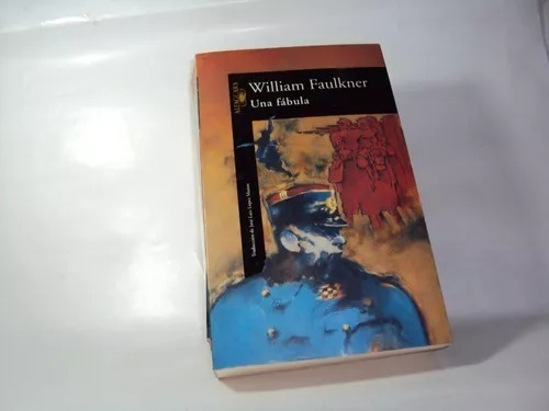 William Faulkner Una Fabula