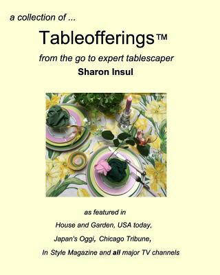 Libro A Collection Of... Tableofferings(tm)from The Go-to...
