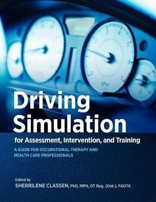 Driving Simulation For Assessment, Intervention, And Trai...