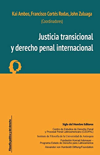 Justicia Transicional Y Derecho Penal Internacional