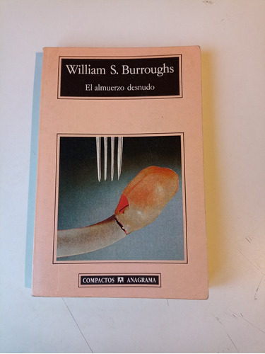 El Almuerzo Desnudo William Burroughs 