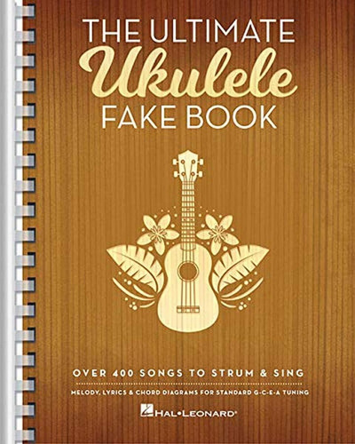 Libro: The Ultimate Ukulele Fake Book: Over 400 Songs To &