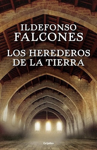 Herederos De La Tierra - Falcones - Grijalbo Libro - T Dura