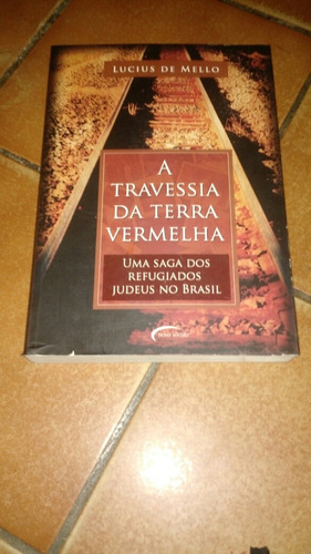 A Travessia Da Terra Vermelha