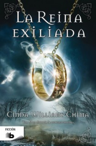 La Reina Exiliada (los Siete Reinos #2), De Williams, Cinda. Editorial B De Bolsillo En Español