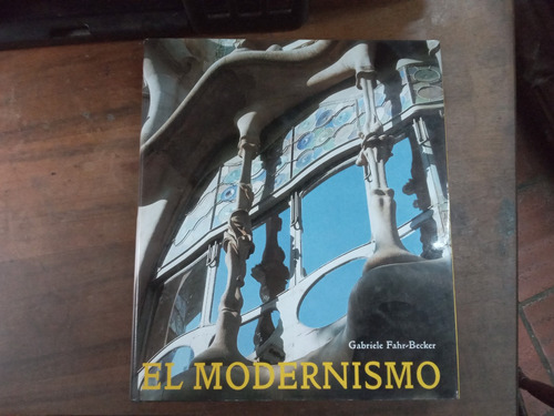 Libro El Modernismo      Gabriele Fahr-becker