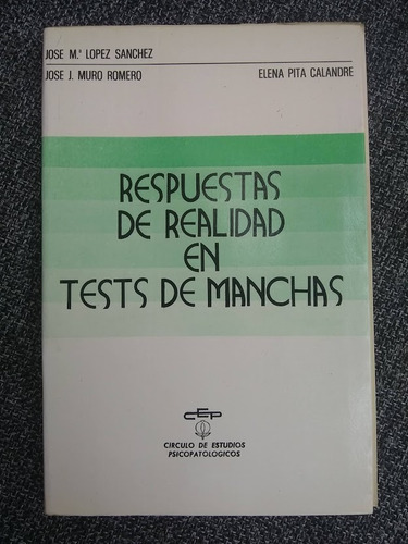 Respuestas De Realidad En Tests De Manchas. 