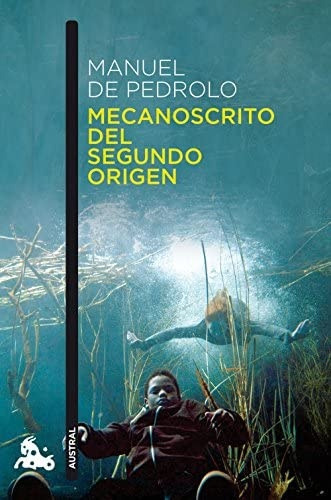 Mecanoscrito Del Segundo Origen, De Manuel De Pedrolo. Editorial Austral, Tapa Blanda, Edición 1 En Español