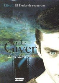 Libro: El Dador De Recuerdos. Libro I. The Giver. Lowry Lois