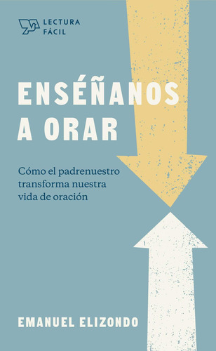 Libro: Enséñanos A Orar (lectura Fácil) (spanish Edition)