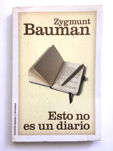 Esto No Es Un Diario. Zygmunt Bauman