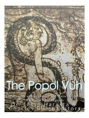 Libro The Popol Vuh: The History And Legacy Of The Maya's...