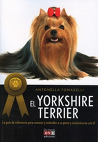 Yorkshire Terrier ,el - Antonella Tomaselli