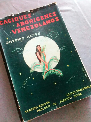 102 Antonio Reyes : Caciques Aborigenes Venezolanos