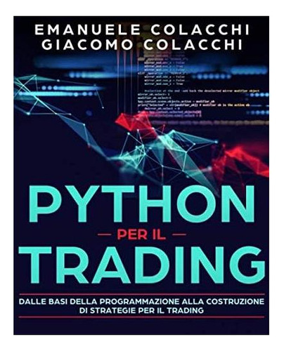 Libro: Python Para El Comercio: Las Bases De La Programación