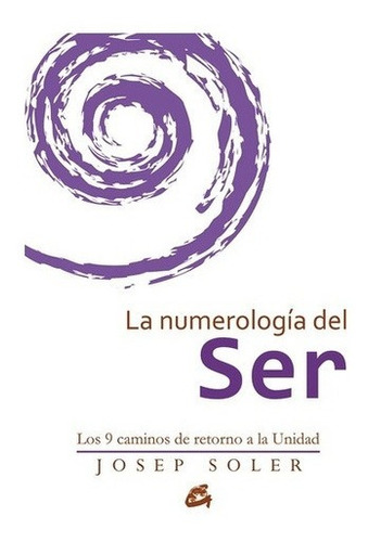 Numerologia Del Ser, La - Josep Soler