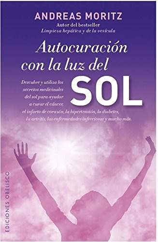 Autocuracion Con La Luz Del Sol - Nuevo