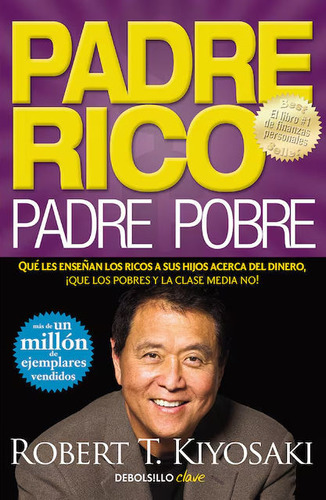 Libro: Padre Rico, Padre Pobre -  R T Kiyosaki