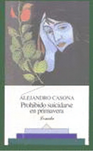 Prohibido Suicidarse En Primavera, De Alejandro Casona. Editorial Losada, Edición 1 En Español, 1997