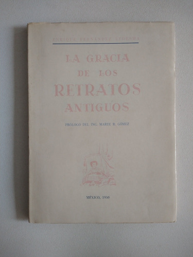 Libro - La Gracia De Los Retratos Antigüos 