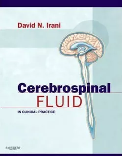 Cerebrospinal Fluid In Clinical Practice - David N. Irani