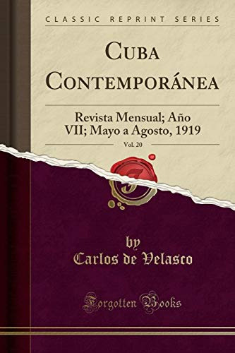 Cuba Contemporanea Vol 20: Revista Mensual