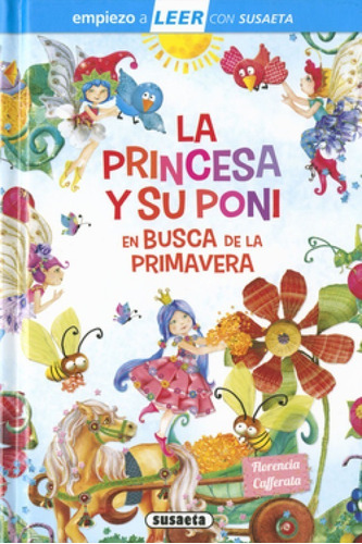 La Princesa Y Su Poni En Busca De La Primavera