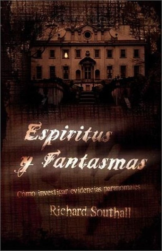 Espíritus Y Fantasmas, De Southhall, Richard. Editorial Llewellyn Espanol En Español