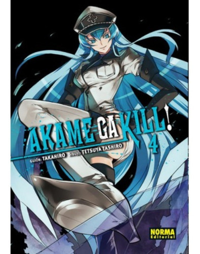 Akame Ga Kill! 04: Akame Ga Kill! 04, De Takahiro. Serie Akame Ga Kill! Editorial Norma Comics, Tapa Blanda, Edición 2016 En Castellano, 2016