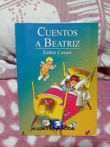 Cuentos A Beatriz - Esther Cosani  Zig-zag