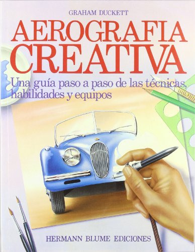 Libro Aerografía Creativa De Graham Duckett