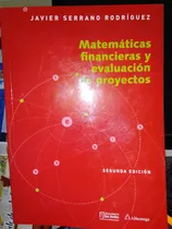 Comprar Matemáticas Financieras Y Evaluación De Proyectos Serrano 