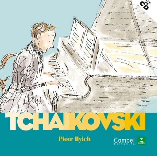 Tchaikovski - Descubrimos A Los Músicos, Ollivier, Combel