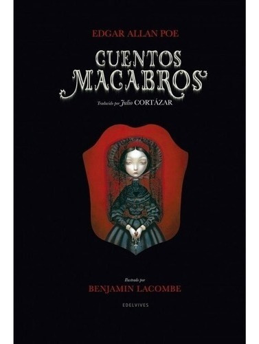 Cuentos Macabros - Benjamin Lacombe - Edgar Allan Poe