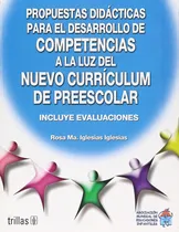 Comprar Propuestas Didacticas Para El Desarrollo De Competencias A L