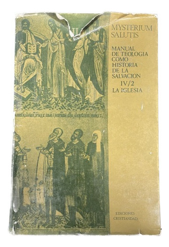 Mysterium Salutis: Manual De Teología Como Historia - Usa