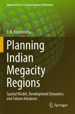 Libro Planning Indian Megacity Regions : Spatial Model, D...