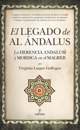 Legado De Al Andalus,el - Luque Gallegos, Virginia